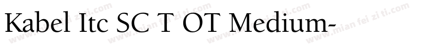 Kabel Itc SC T OT Medium字体转换
